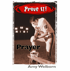 PROVE IT! PRAYER