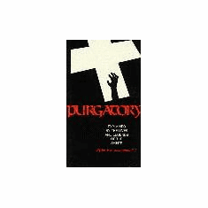 PURGATORY EXPLAINED