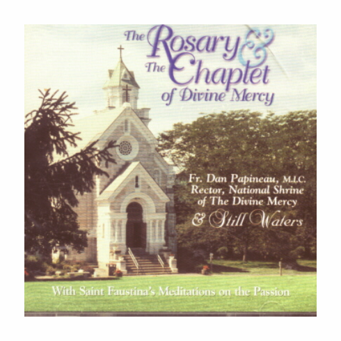 ROSARY AND CHAPLET OF DIVINE MERCY - STILL WATERS