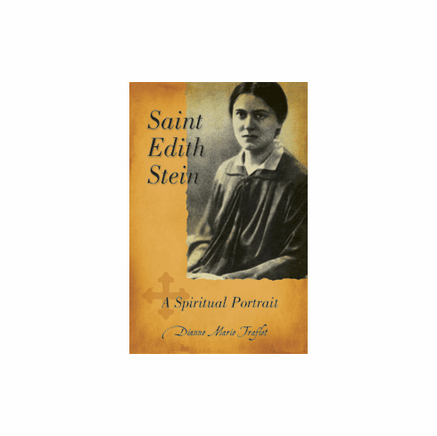 SAINT EDITH STEIN: A SPIRITUAL PORTRAIT