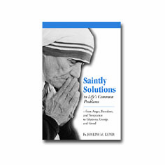 SAINTLY SOLUTIONS TO LIFE'S COMMON PROBLEMS