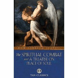 SPIRITUAL COMBAT /  A TREATISE ON PEACE OF SOUL