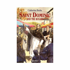 ST. DOMINIC & THE ROSARY