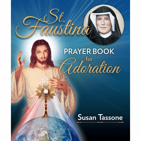 ST. FAUSTINA PRAYERBOOK FOR ADORATION