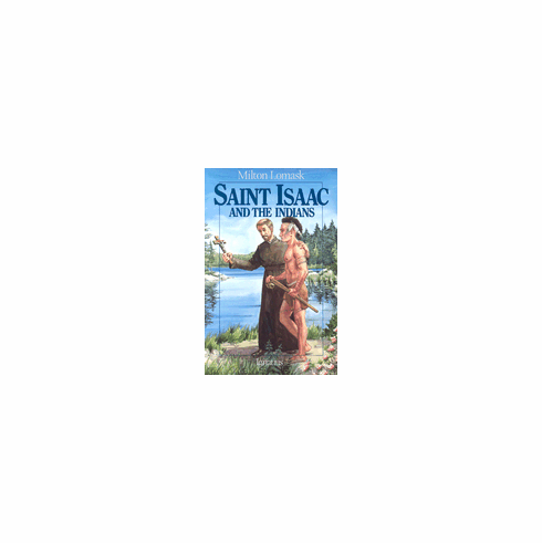 ST. ISAAC & THE INDIANS