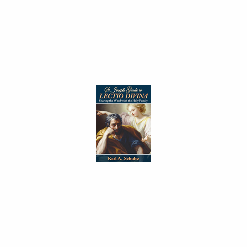 ST. JOSEPH GUIDE TO LECTIO DIVINA