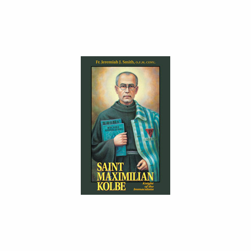 ST. MAXIMILIAN KOLBE