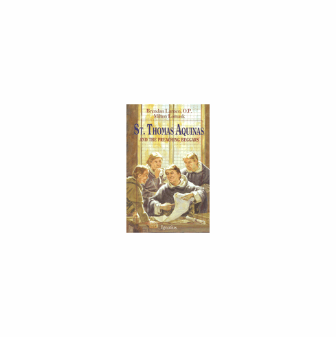 ST. THOMAS AQUINAS & THE PREACHING BEGGARS