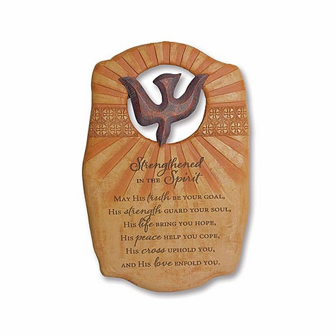 STRENGTHENED IN THE SPIRIT - PLAQUE
