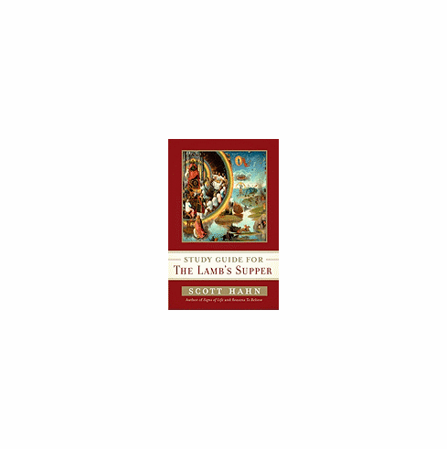 STUDY GUIDE FOR THE LAMB'S SUPPER