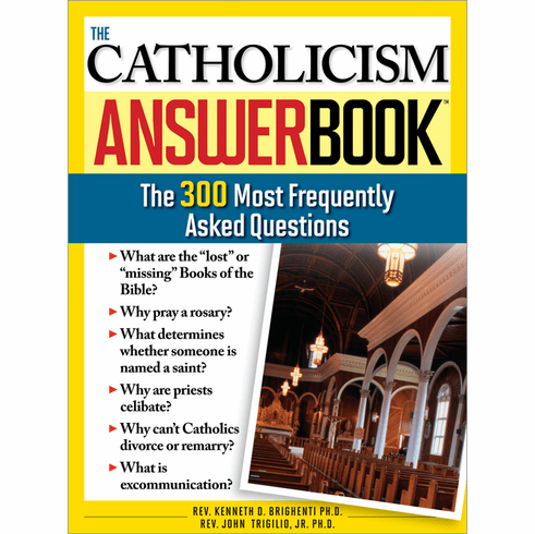 THE CATHOLICISM ANSWER BOOK