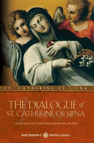 THE DIALOGUE OF ST. CATHERINE OF SIENA