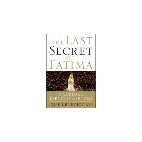 THE LAST SECRET OF FATIMA
