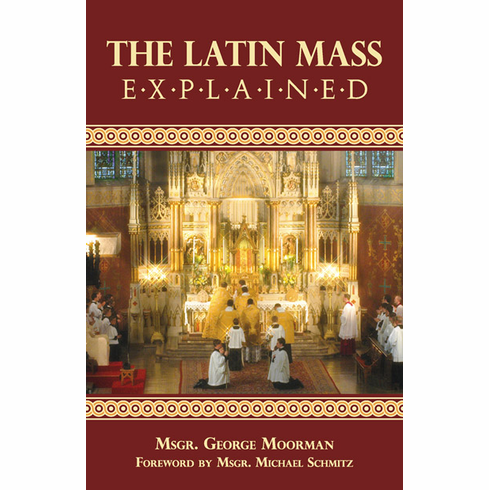 THE LATIN MASS EXPLAINED