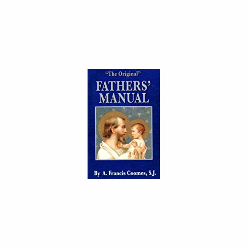 "THE ORIGINAL" FATHERS' MANUAL