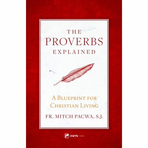 THE PROVERBS EXPLAINED