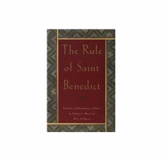 THE RULE OF SAINT BENEDICT