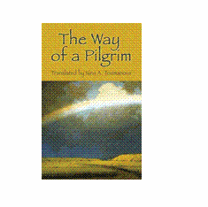 THE WAY OF A PILGRIM