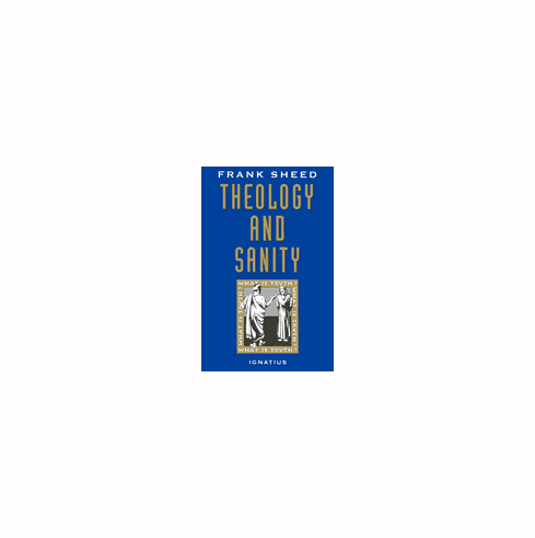 THEOLOGY & SANITY