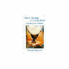 THIS IS MY BODY, THIS IS MY BLOOD - BOOK 1