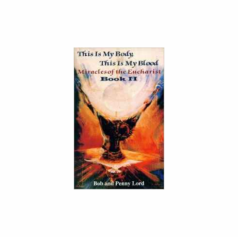 THIS IS MY BODY, THIS IS MY BLOOD - BOOK 2