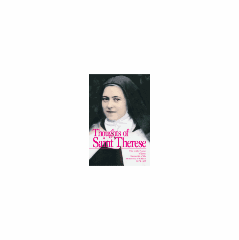 THOUGHTS OF ST. THERESE