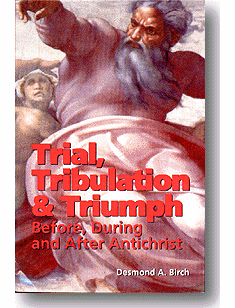 TRIAL, TRIBULATION, & TRIUMPH