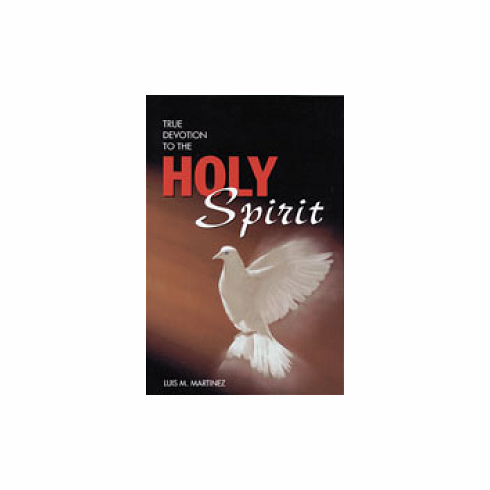 TRUE DEVOTION TO THE HOLY SPIRIT