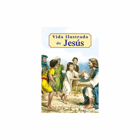 VIDA ILUSTRADA DE JES&Uacute;S