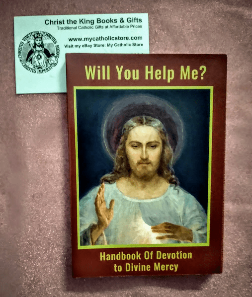 WILL YOU HELP ME? HANDBOOK OF DEVOTION TO DIVINE MERCY