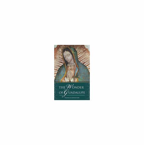 WONDER OF GUADALUPE