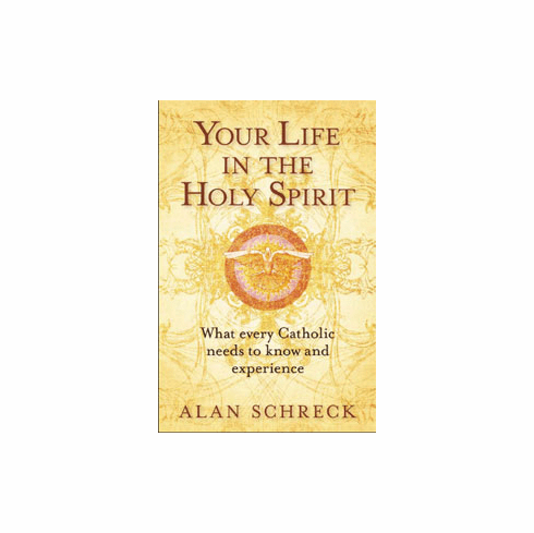 YOUR LIFE IN THE HOLY SPIRIT