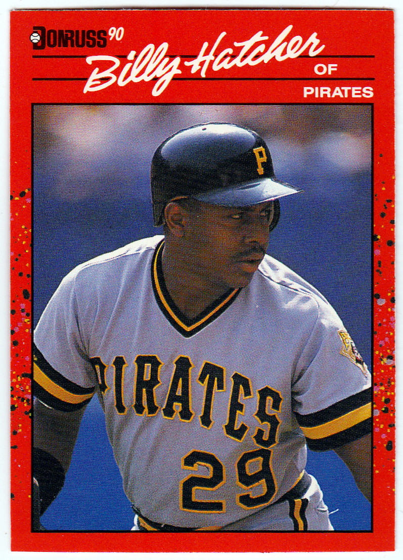 1990 Donruss 616 Billy Hatcher Baseball Card Pittsburgh Pirates