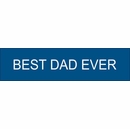 Best Dad Ever Name Plate
