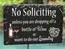 Funny No Soliciting Sign - Unless You Are Dropping Off A Bottle Of Wine
