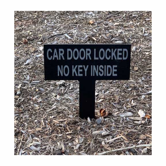 Car Door Locked No Key Inside Driveway Sign