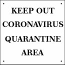 Coronavirus Quarantine Area Sign