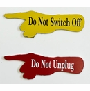 Do Not Switch Off Label - Do Not Unplug, Touch, Custom Text, Hand With Pointing Finger