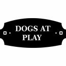 Dogs at Play Sign for Lawn Stake or for Wall Mount - Dog Friendly Plaque