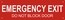 Emergency Exit Do Not Block Door Sign