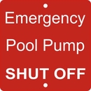 Emergency Pool Turn-Off Switch Sign