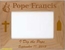 Personalized Custom Engraved I Dig the Pope Picture Frame