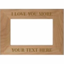I Love You More Personalized Picture Frame