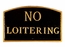 No Loitering Sign - Large Metal Sign for Wall or Lawn Stake Mount