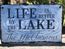 Life Is Better By The Lake Personalized Slate Sign