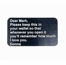 Metal Wallet Card For Custom Message, Romantic Gift, Personalized Saying, Quote, Etc.
