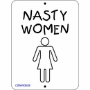 Nasty Women Bathroom Sign