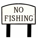 No Fishing Sign - Large Metal Sign For Wall or Lawn Stake Mount