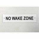 No Wake Zone Sign