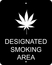 Cannabis Designated Smoking Area Sign For Marijuana Dispensary - Your Custom Wording
